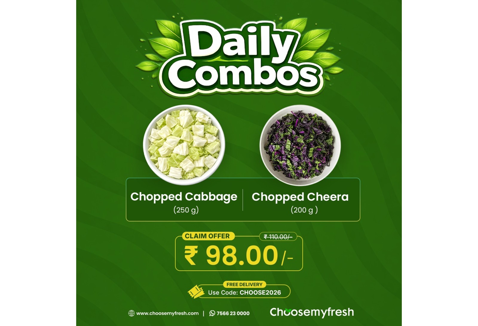 Combo ( Chopped Cabbage 250gm + Cheera (Red) 200gm)